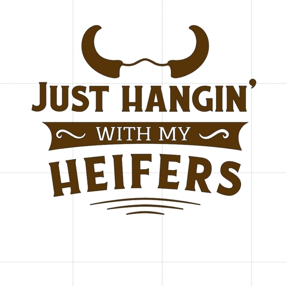 🐄 Hangin' with my heifers decal🐄 - Picture 1 of 1